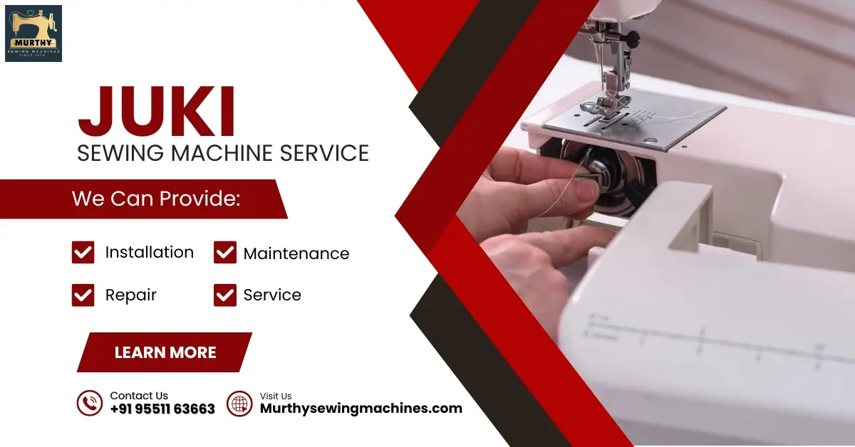 Juki Sewing Machine Repair Service Centre in Chennai - Murthy Sewing Machines