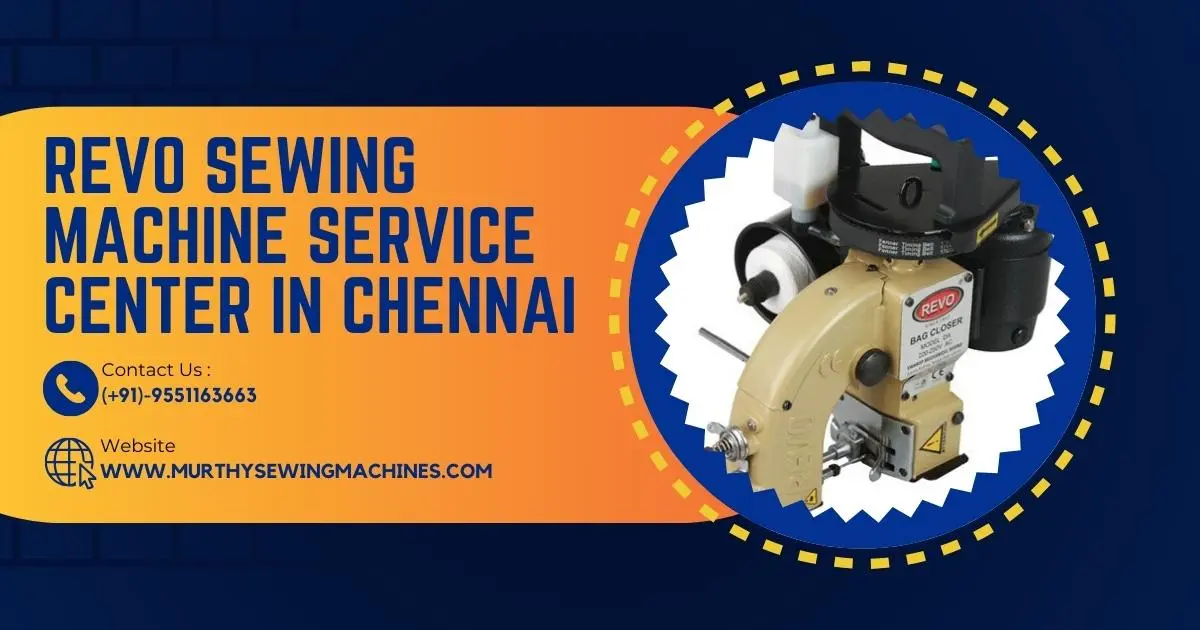 Revo Sewing Machine Repair Service Centre in Chennai - Murthy Sewing Machines