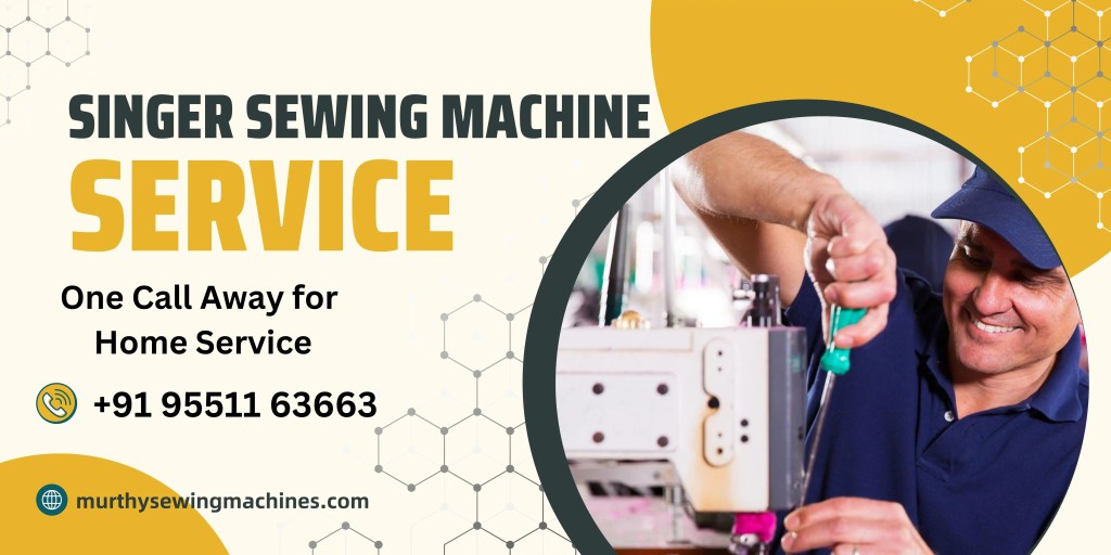 SINGER SEWING MACHINE Service Chennai